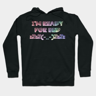 I'm ready for bed - Rainbow ascii sleeping emoji Hoodie